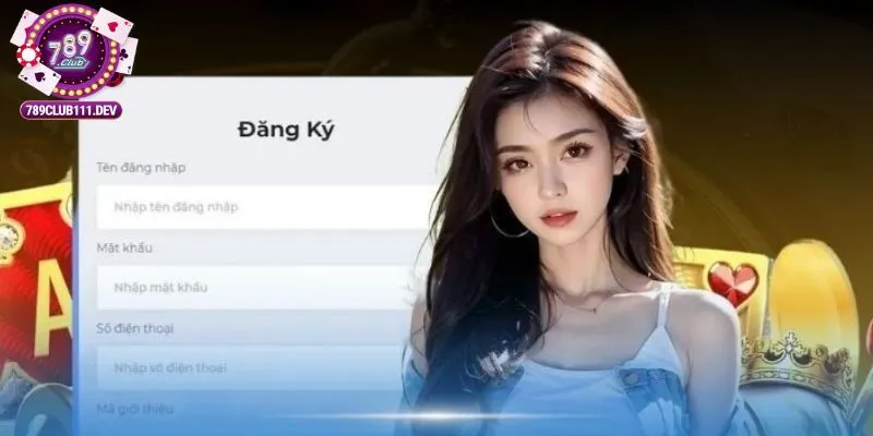 Đăng ký 789Club 1 Đăng ký 789Club sớm – Lợi ích dành riêng cho người mới